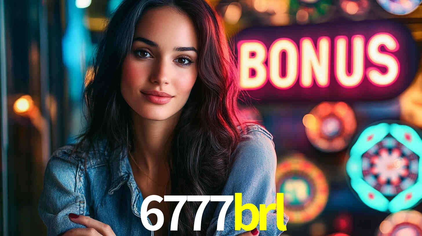 6777brl: Seu Especialista em Apostas Esportivas Brasileiras